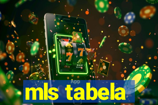 mls tabela